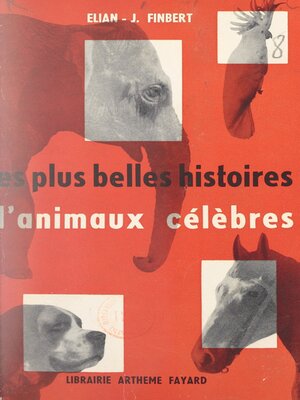 cover image of Les plus belles histoires d'animaux célèbres
